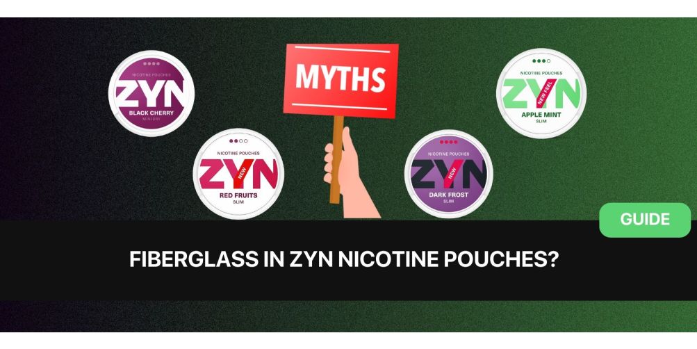 https://dev.snusdaddy.com/media/amasty/blog/cache/F/i/1003/502/Fiberglass_in_nicotine_pouches-_myth.jpg