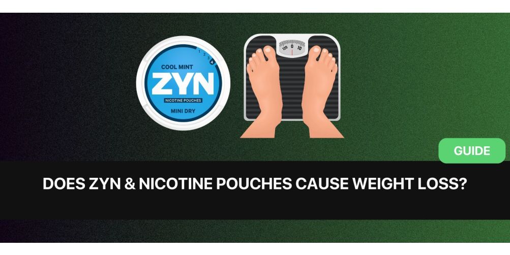 Does ZYN & Nicotine Pouches Cause Weight Loss?