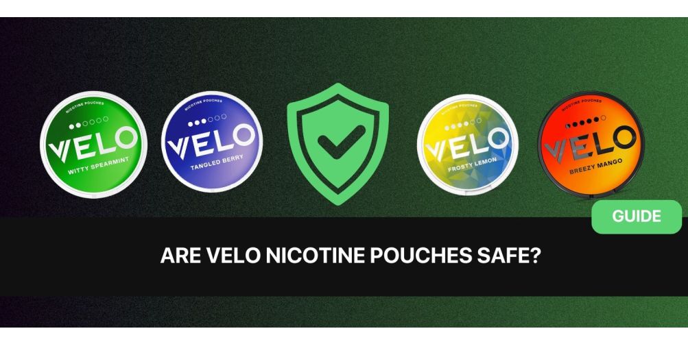 are velo nicotine pouches safe